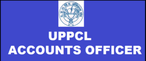 UPPCL Accounts Officer