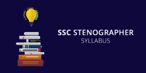 SSC Stenographer Syllabus 2020