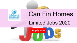 Can Fin Homes Recruitment 2020