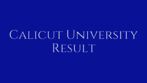 Calicut University Result 2021