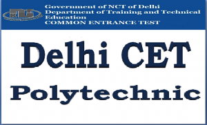 Delhi Polytechnic CET Admit Card